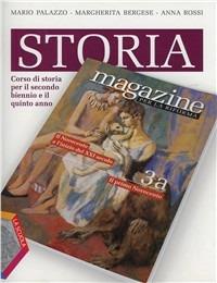 Storia magazine. Ediz. riforma. Per le Scuole superiori. Vol. 3: Novecento e inizio XXI secolo-Verso l'esame - Mario Palazzo, Margherita Bergese, Anna Carla Rossi - Libro La Scuola SEI 2012 | Libraccio.it