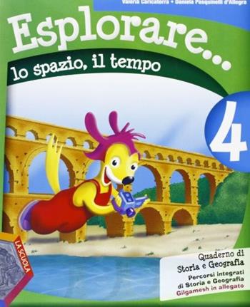 Esplorare... lo spazio, il tempo. Con espansione online. Vol. 4 - Valeria Caricaterra, Daniela Pasquinelli D'Allegra - Libro La Scuola SEI 2012 | Libraccio.it