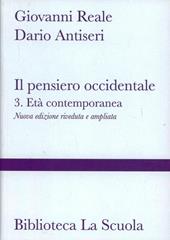 Il pensiero occidentale dalle origini ad oggi. Nuova ediz.. Vol. 3: Età contemporanea