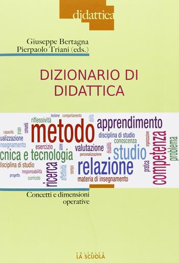 Dizionario di didattica. Concetti e dimensioni operative  - Libro La Scuola SEI 2013, Didattica | Libraccio.it