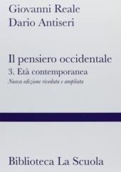 Il pensiero occidentale. Per i Licei e gli Ist. magistrali. Con espansione online. Vol. 3: Età contemporanea