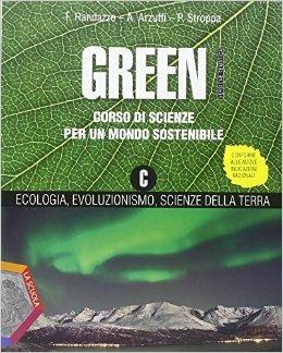 Green. Ediz. plus. Con e-book. Con espansione online. Vol. 3 - Francesco Randazzo, Arturo Arzuffi, Pietro Stroppa - Libro La Scuola SEI 2014 | Libraccio.it