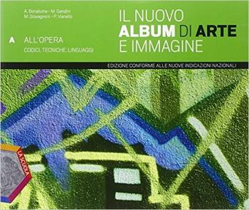 Il nuovo album di arte e immagine. Ediz. plus. Con e-book. Con espansione online. Vol. 1 - Andrea Bonalume, Marina Gandini, Maurizio Giovagnoni - Libro La Scuola SEI 2014 | Libraccio.it