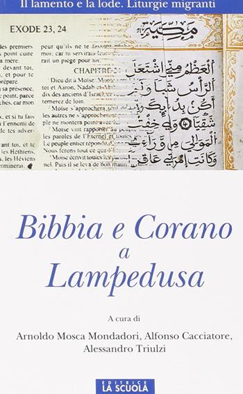 Bibbia e Corano a Lampedusa  - Libro La Scuola SEI 2014, Orso blu | Libraccio.it