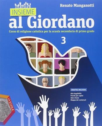 Insieme al Giordano. Con e-book. Con espansione online. Vol. 3 - Renato Manganotti - Libro La Scuola SEI 2015 | Libraccio.it