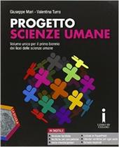 Progetto scienze umane. Per le Scuole superiori. Con e-book. Con espansione online