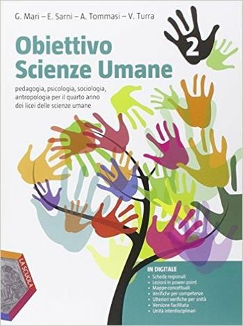 Obiettivo scienze umane. Con e-book. Con espansione online. Vol. 2 - Giuseppe Mari, Enza Sarni, Alfio Tommasi - Libro La Scuola SEI 2015 | Libraccio.it