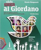 Insieme al Giordano. Vol. unico. Palestra competenze. Con Bibbia in classe. Con DVD. Con e-book. Con espansione online