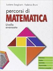 Percorsi di matematica. Livello avanzato ooline. Per gli Ist. professionali. Con e-book. Con espansione online