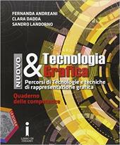 Nuovo tecnologia & grafica. Quaderno delle competenze. Con DVD-ROM. Con e-book. Con espansione online