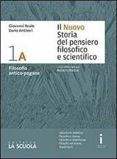 Il nuovo Storia del pensiero filosofico e scientifico. Vol. 1A-1B-Platone. Per i Licei. Con DVD-ROM. Con e-book. Con espansione online. Vol. 1