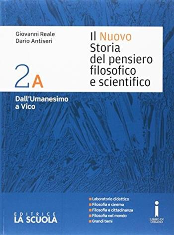 Il nuovo Storia del pensiero filosofico e scientifico. Vol. 2A-2B-Leibniz. Per le Scuole superiori. Con DVD-ROM. Vol. 2 - Giovanni Reale, Dario Antiseri - Libro La Scuola SEI 2016 | Libraccio.it