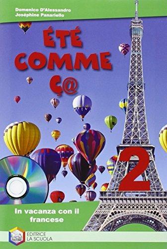 Été comme ç@. Compiti vacanze. Vol. 2 - Domenico D'Alessandro, Josephine Panariello - Libro La Scuola SEI 2016 | Libraccio.it