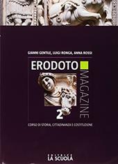Erodoto magazine. Verso l'interrogazione. Con e-book. Con espansione online. Vol. 2: Dall'impero romano al X secolo.