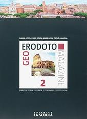 Geoerodoto magazine. Verso l'interrogazione. Con e-book. Con espansione online. Vol. 2: Dall'impero romano alla società feudale. Geografia generale e i continenti