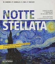 Notte stellata. Corso di arte e immagine. Strumenti di didattica inclusiva. Per la Scuola media - M. Gandini, P. Vianello, E. Fabi - Libro La Scuola SEI 2018 | Libraccio.it