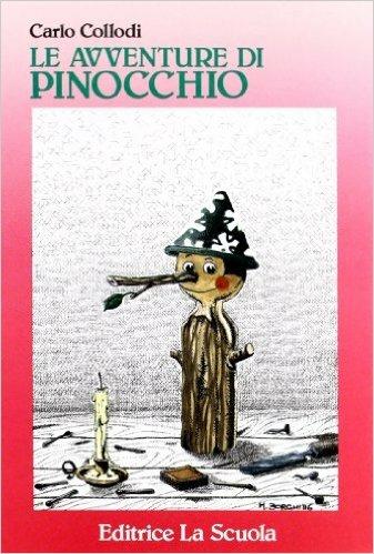 Le avventure di Pinocchio - Carlo Collodi - Libro La Scuola SEI 2014, Classici | Libraccio.it