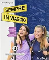 Sempre in viaggio. Con Con l'arte. Con e-book. Con espansione online. Vol. 3