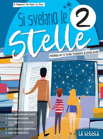 Si svelano le stelle volume. Con Letteratura. Per la Scuola media. Vol. 2  - Libro La Scuola SEI 2021 | Libraccio.it