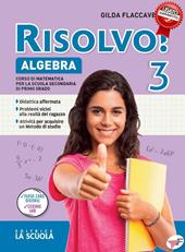 Risolvo! Algebra. Con Quaderno e Geometria. Per la 3ª classe della Scuola media. Con e-book. Con espansione online