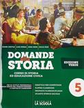 Domande alla storia. Ediz. verde. Con Temi di storia dell'alimentazione e dell'ospitalità e Verso l'esame. Per il triennio degli Ist. professionali alberghieri. Vol. 5: Il Novecento e l'inizio del XXI secolo - Luigi Ronga, Gianni Gentile, Anna Carla Rossi - Libro La Scuola SEI 2020 | Libraccio.it
