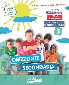 Orizzonte secondaria.  - Libro La Scuola SEI 2020 | Libraccio.it