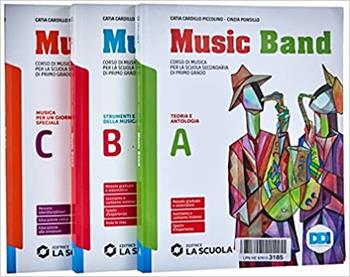 Music band. Corso di musica. Vol. A-B-C . Con e-book. Con espansione online - Catia Piccolino Cardillo, Cinzia Ponsillo - Libro La Scuola SEI 2021 | Libraccio.it