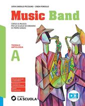 Music band. Corso di musica. Vol. A-B. Con e-book. Con espansione online