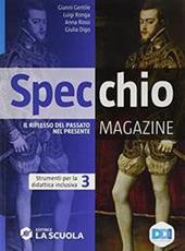 Specchio magazine. Corso di storia, educazione civica. Strumenti per la didattica inclusiva 3.