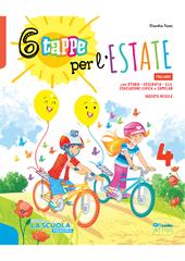 6 tappe per l'estate. Italiano Matematica. Per la Scuola elementare. Vol. 4