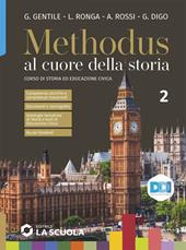 Methodus. Con CLIL History. Con e-book. Con espansione online. Vol. 2: Il Settecento e l'Ottocento