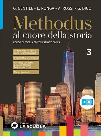 Methodus. Con CLIL History 3, Verso l'esame. Con e-book. Con espansione online. Vol. 3: Il Novecento e l'inizio del XXI secolo - Gianni Gentile, Luigi Ronga, Anna Carla Rossi - Libro La Scuola SEI 2022 | Libraccio.it