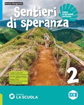 Sentieri di speranza. Con e-book. Con espansione online. Vol. 2