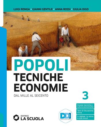 Popoli tecniche economie. Con Temi di storia dell'alimentazione e dell'ospitalità. Per il triennio delle Scuole superiori. Vol. 1 - Gianni Gentile, Luigi Ronga, Anna Rossi - Libro La Scuola SEI 2023 | Libraccio.it