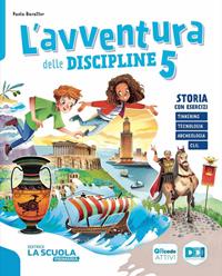 L'avventura delle discipline. Antropologico: Storia, Geografia. Per la 5? classe della Scuola elementare. Vol. 2 - Paola Baratter, Danila Rotta, Roberta Del Vecchio - Libro La Scuola SEI 2023 | Libraccio.it