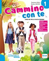 Cammino con te. Corso di IRC. Con Quaderno dei laboratori creativi. Per la Scuola elementare. Con e-book. Con espansione online. Vol. 1-2-3