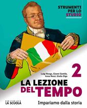 La lezione del tempo. Con Capo nord. Pack. Storia e Geografia. Con e-book. Con espansione online. Vol. 2: Il mondo dal XVI al XIX secolo