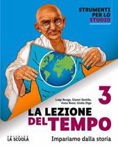 La lezione del tempo. Con Capo nord. Pack. Storia e Geografia. Con e-book. Con espansione online. Vol. 3: Il mondo dal XX secolo ai giorni nostri