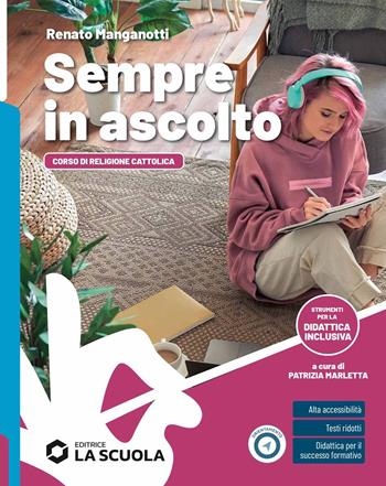 Sempre in ascolto. Strumenti per la didattica inclusiva. IRC. Per la Scuola media.  - Libro La Scuola SEI 2024 | Libraccio.it