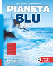 Pianeta blu. Con Atlante 1 e Regioni d'Italia. L'Europa e l'Italia. Per la Scuola media. Con e-book. Con espansione online. Vol. 1
