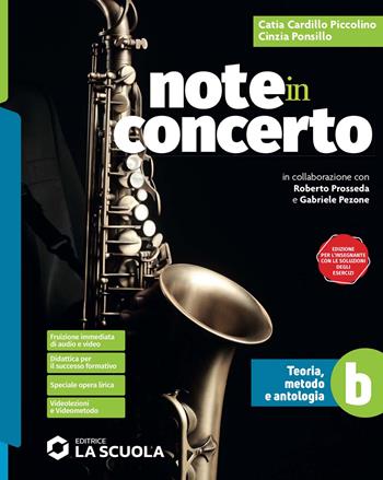 Note in concerto. Teoria, metodo e antologia. Con e-book. Con espansione online. Vol. B - Catia Cardillo Piccolino, Cinzia Ponsillo - Libro La Scuola SEI 2024 | Libraccio.it