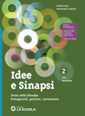 Idee e sinapsi. Storia della filosofia. Protagonisti, percorsi, connessioni. Con CLIL Pholosophy. Con e-book. Con espansione online. Vol. 2: Età moderna