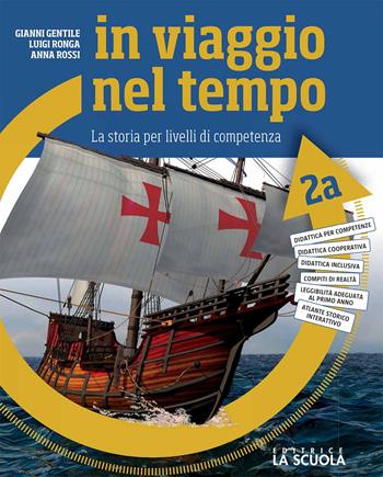 In viaggio nel tempo. Con Pianeta blu. Per la Scuola media. Vol. 2 - Gianni Gentile, Luigi Ronga, Anna Rossi - Libro La Scuola SEI 2024 | Libraccio.it