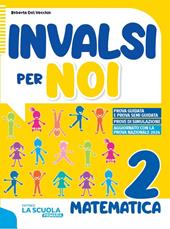 Invalsi per noi 2 matematica