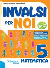 Invalsi per noi 5 matematica