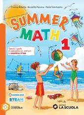 Summer math. Per la Scuola media. Con e-book. Con espansione online. Vol. 1