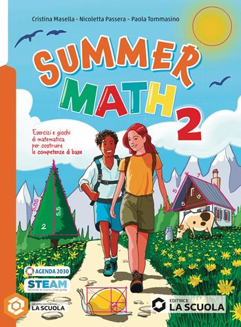Summer math. Per la Scuola media. Vol. 2 - Cristina Masella, Nicoletta Passera, Paola Tommasino - Libro La Scuola SEI 2026 | Libraccio.it