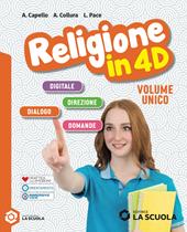 Religione in 4D. Con Laboratorio. Per la Scuola media. Con e-book. Con espansione online