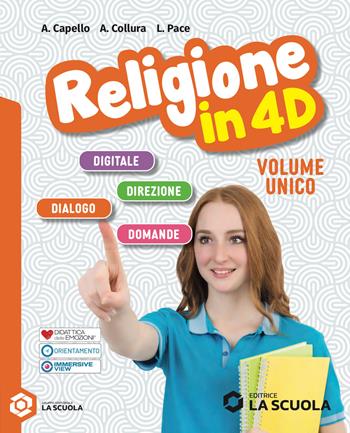 Religione in 4D. Con Laboratorio. Per la Scuola media. - Antonietta Capello, Angelo Collura, Luciano Pace - Libro La Scuola SEI 2026 | Libraccio.it