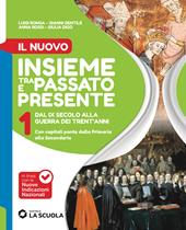 Il Nuovo Insieme tra passato e presente. Con L'Italia è una repubblica democratica, Percorsi di Educazione Civica. Per la Scuola media. Con Storia antica. Con e-book. Vol. 1: Dal IX secolo alla Guerra dei Trent'anni